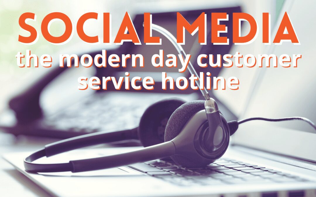social media = modern day customer service hotline